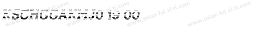 KSCHGGAKMJ0 19 00字体转换